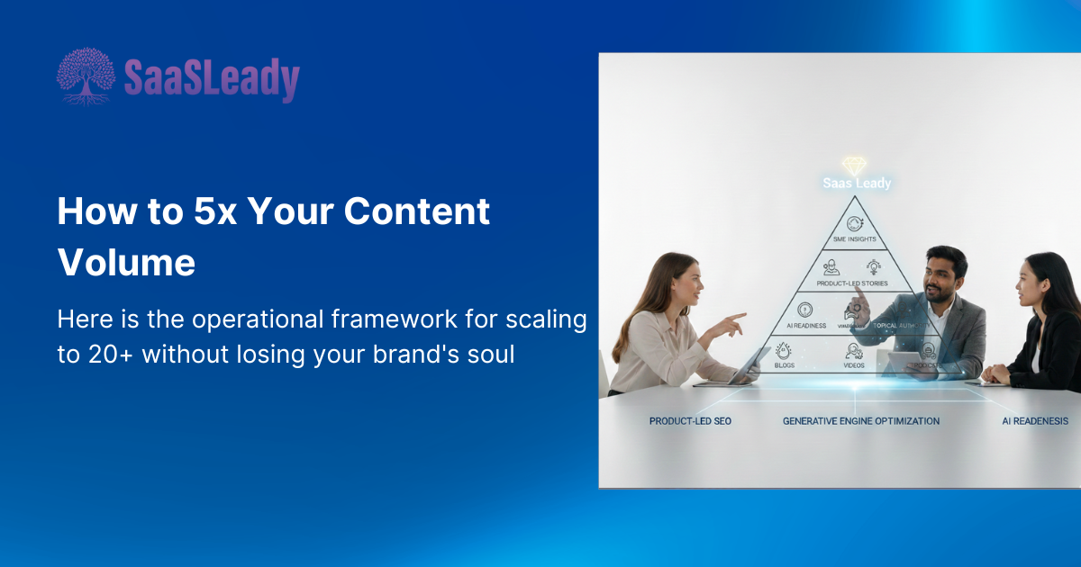 How to Scale SaaS Content Without Losing Quality